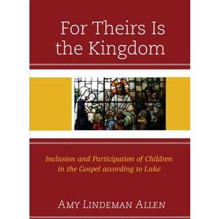 For Theirs Is the Kingdom