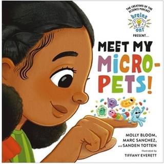 Brains On! Presents...Meet My Micro-Pets!