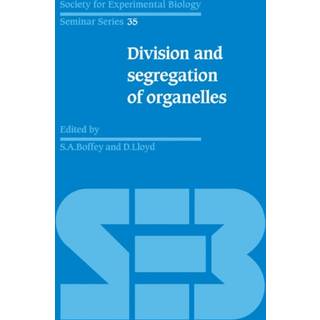 Division and Segregation of Organelles