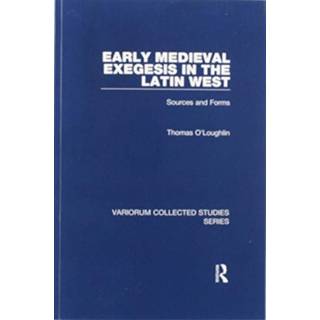 Early Medieval Exegesis in the Latin West