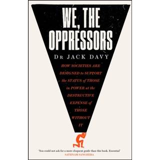 We, the Oppressors