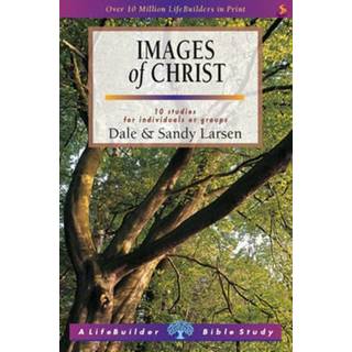 Images of Christ (Lifebuilder Study Guides)