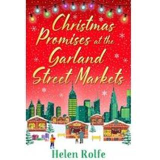 Christmas Promises at the Garland Street Markets