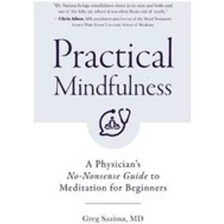 Practical Mindfulness
