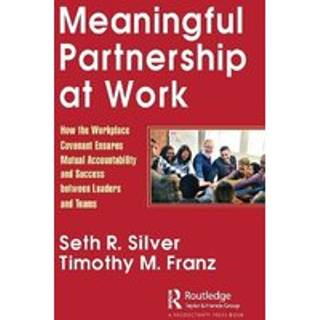 Meaningful Partnership at Work