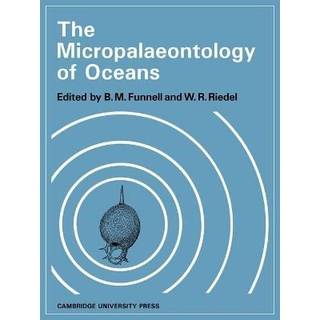 The Micropalaeontology of Oceans