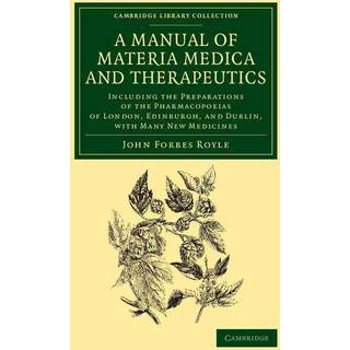 A Manual of Materia Medica and Therapeutics