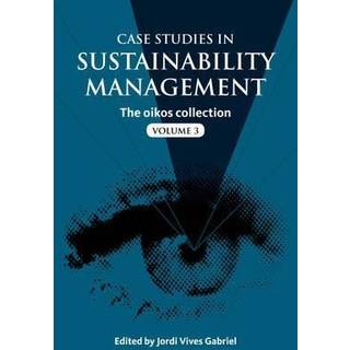Case Studies in Sustainability Management
