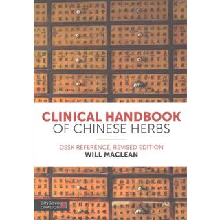 Clinical Handbook of Chinese Herbs