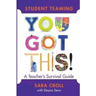 Student Teaming: You Got This!