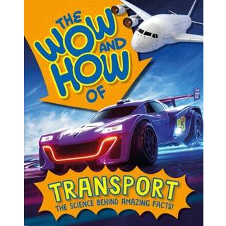 The Wow and How of Transport