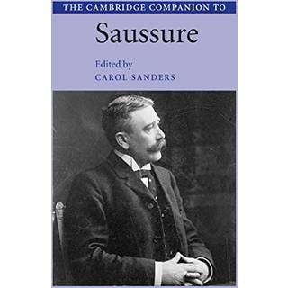 The Cambridge Companion to Saussure