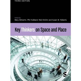 Key Thinkers on Space and Place