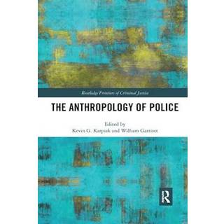 The Anthropology of Police