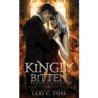 Kingly Bitten