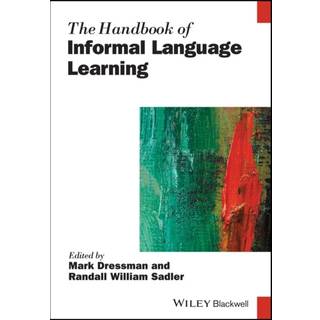 The Handbook of Informal Language Learning