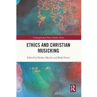 Ethics and Christian Musicking