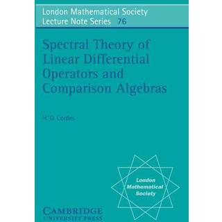 Spectral Theory of Linear Differential Operators and Comparison Algebras