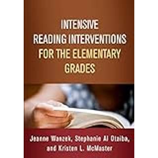 Intensive Reading Interventions for the Elementary Grades