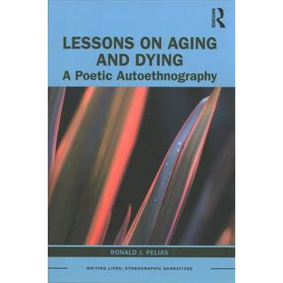 Lessons on Aging and Dying