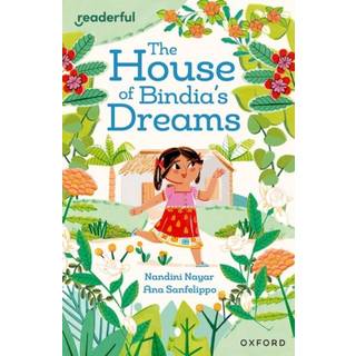 Readerful Independent Library: Oxford Reading Level 8: The House of Bindia's Dreams