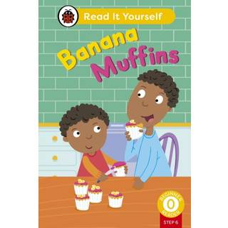 Banana Muffins (Phonics Step 6): Read It Yourself - Level 0 Beginner Reader