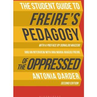 The Student Guide to Freire's 'Pedagogy of the Oppressed'