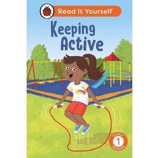Keeping Active: Read It Yourself - Level 1 Early Reader