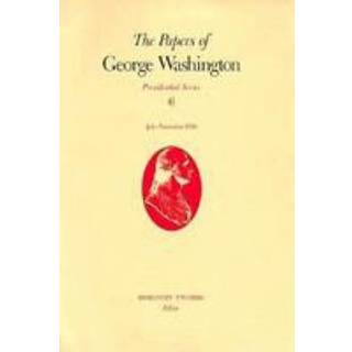 The Papers of George Washington v.6; Presidential Series;July-November 1790