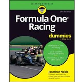 Formula One Racing For Dummies (4, 2023) | Jonathan Noble