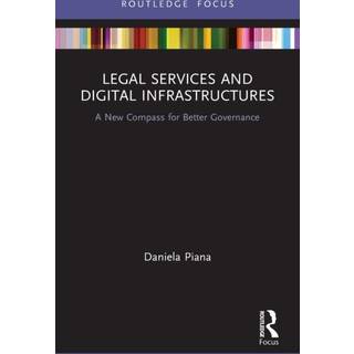 Legal Services and Digital Infrastructures