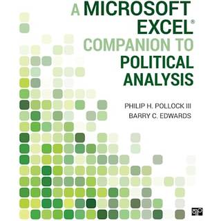 A Microsoft Excel® Companion to Political Analysis