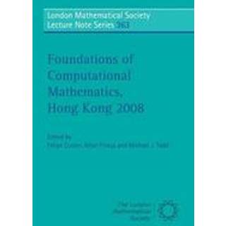 Foundations of Computational Mathematics, Hong Kong 2008