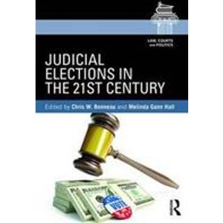 Judicial Elections in the 21st Century