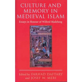 Culture and Memory in Medieval Islam