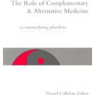 The Role of Complementary and Alternative Medicine
