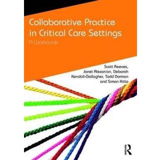 Collaborative Practice in Critical Care Settings