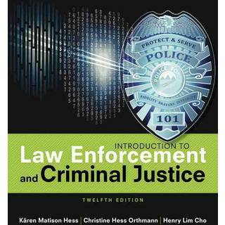Introduction to Law Enforcement and Criminal Justice