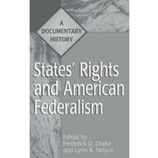 States' Rights and American Federalism