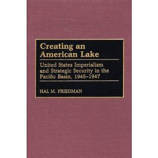 Creating an American Lake