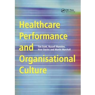 Healthcare Performance and Organisational Culture