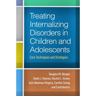 Treating Internalizing Disorders in Children and Adolescents