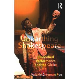 Unearthing Shakespeare