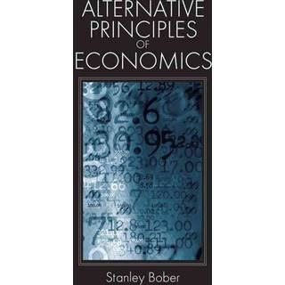 Alternative Principles of Economics