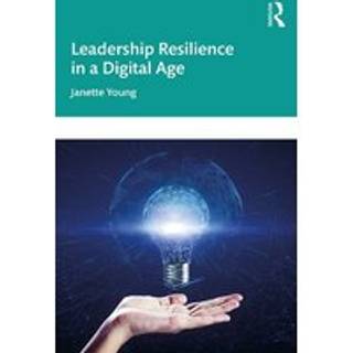 Leadership Resilience in a Digital Age