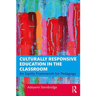 Culturally Responsive Education in the Classroom