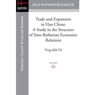 Trade and Expansion in Han China