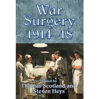 War Surgery 1914-18