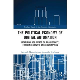 The Political Economy of Digital Automation