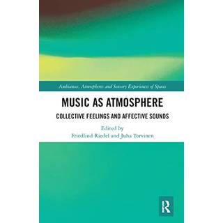 Music as Atmosphere